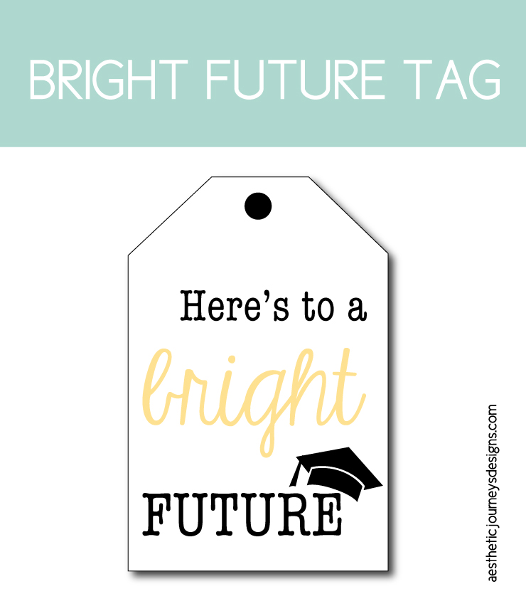Here's to a Bright Future Printable Tag