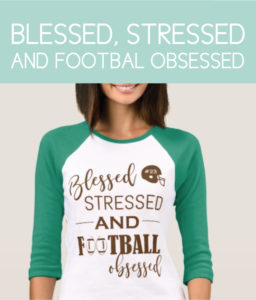 Blessed, Stressed, and Football Obsessed Shirt