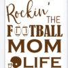 Funny Football Mom Sign