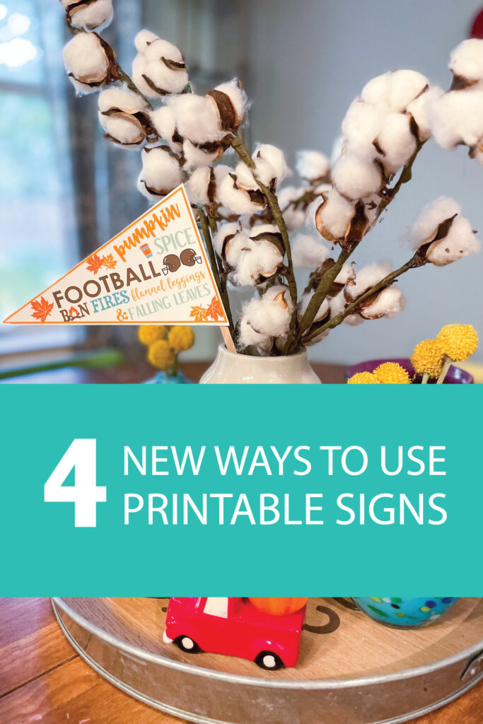 4 new ways to re-use printable signs